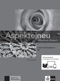 Aspekte neu B2 - Unterrichtshandbuch - Učebnice němčiny pro SŠ Aspekte neu B2 - Unterrichtshandbuch