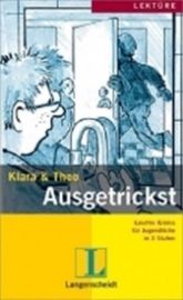 KLARA & THEO, STUFE 2 - Ausgetrickst - Německá literatura KLARA & THEO, STUFE 2 - Ausgetrickst