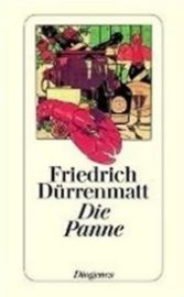 Die Panne - Friedrich Dürrenmatt - Německá literatura Die Panne