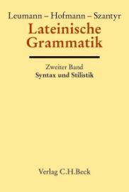 Handbuch der Altertumswissenschaft, Bd. II, 2.2, Lateinische Grammatik. Tl.2 - Čtení v němčině Handbuch der Altertumswissenschaft, Bd. II, 2.2, Lateinische Grammatik. Tl.2