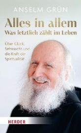 Alles in allem - was letztlich zählt im Leben.