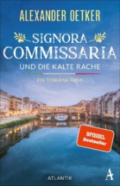 Signora Commissaria und die kalte Rache