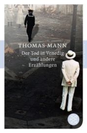Der Tod in Venedig und Andere Erzahlungen