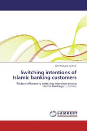 Switching intentions of Islamic banking customers