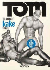 Tom of Finland: The Complete Kake Comics 45th Edition