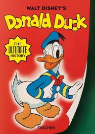 Walt Disneys Donald Duck: The Ultimate History