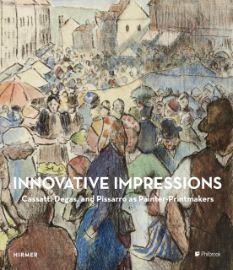 Innovative Impressions: Prints by Cassatt, Degas, and Pissarro - Výtvarné umění Innovative Impressions: Prints by Cassatt, Degas, and Pissarro