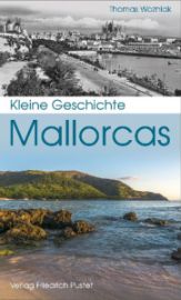 Kleine Geschichte Mallorcas