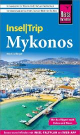 Reise Know-How InselTrip Mykonos mit Ausflug nach Delos und Tínos