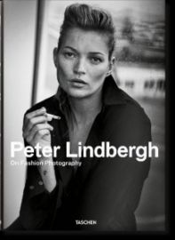 Peter Lindbergh - On Fashion Photography