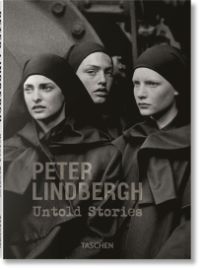 Peter Lindbergh: Untold Stories