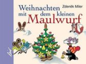 Weihnachten mit dem kleinen Maulwurf 