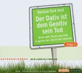 Der Dativ ist dem Genitiv sein Tod, Folge 3: Audio CD