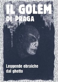 Il Golem di Praga - Leggende ebraiche dal ghetto