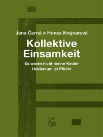 Kollektive Einsamkeit - Kolektivní osamění