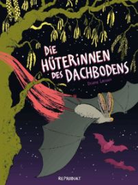Die Hüterinnen des Dachbodens