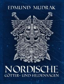 Nordische Götter- und Heldensagen