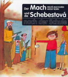 Mach a Šebestová za školou - německy (Der Mach und die Schebestová nach der Schule)