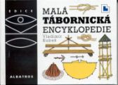 Malá tábornická encyklopedie - edice OKO