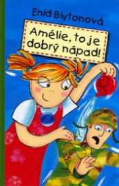 Amélie, to je dobrý nápad