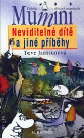 NEVIDITELNÉ DÍTĚ A JINÉ PŘÍBĚH