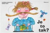 Je to tak?