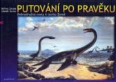 Putování po pravěku