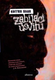 Zabijáci úsvitu (kniha IX.)