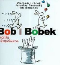 Bob i Bobek króliki z kapelusza