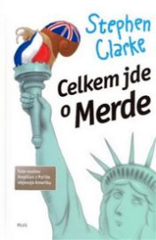 Celkem jde o Merde