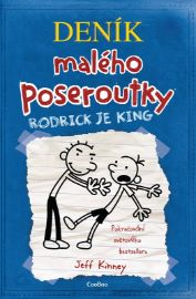 Deník malého poseroutky 2 - Rodrick je king - Jeff Kinney - Vtipné knihy pro děti Deník malého poseroutky 2 - Rodrick je king