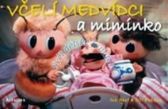 Včelí medvídci a miminko - Radek Houf,Jiří Kahoun - Básničky pro miminka a nejmenší Včelí medvídci a miminko