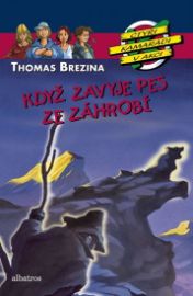 Když zavyje pes ze záhrobí - Čtyři kamarádi v akci