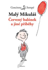 Malý Mikuláš - Červený balónek a jiné příběhy