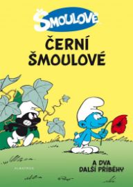 Černí šmoulové a dva další příběhy