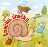 Šnečku, šnečku…