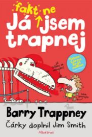 Barry Trappney 2 - Já fakt nejsem trapnej