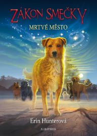 Zákon smečky 1 - Mrtvé město