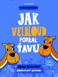 Jak velbloud potkal ťavu