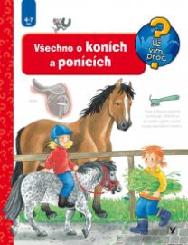 Všechno o koních a ponících - Už vím proč?