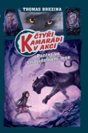 Panter ve strašidelném lese - Čtyři kamarádi v akci