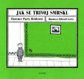 Jak se Trivoj smrskl