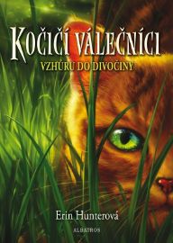 Kočičí válečníci (1) - Vzhůru do divočiny