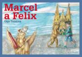 Marcel a Felix