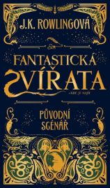 Fantastická zvířata a kde je najít - původní scénář