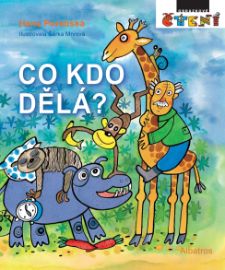 Co kdo dělá?