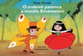 O makové panence a motýlu Emanuelovi - Václav Čtvrtek - Pohádky pro děti O makové panence a motýlu Emanuelovi