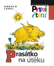 Prasátko na útěku - První čtení