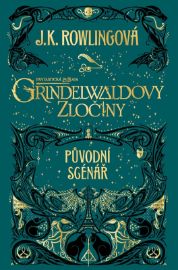 Fantastická zvířata: Grindelwaldovy zločiny - původní scénář