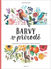 Barvy v přírodě - Malovaná příroda